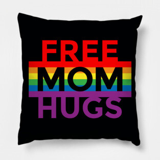 FREE MOM HUGS Pillow
