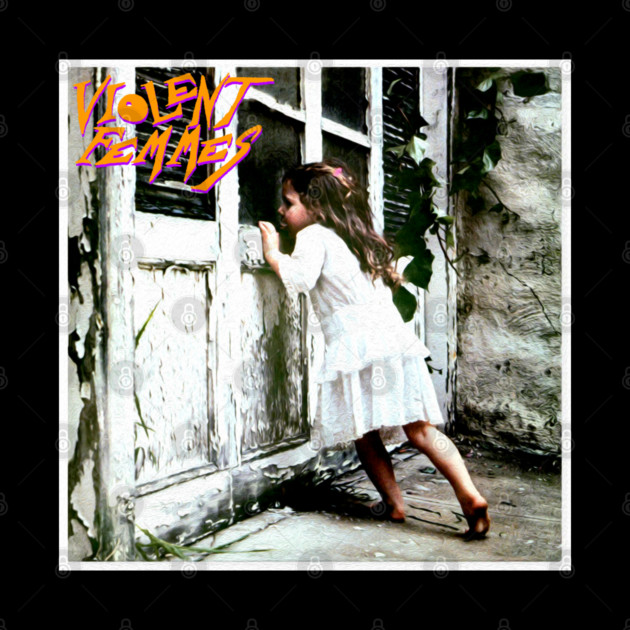 Violent Femmes by Mavioso Pattern