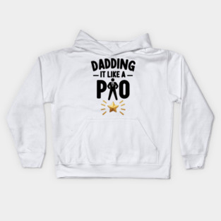 Dadding It Like a Pro Kids Hoodie