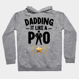 Dadding It Like a Pro Hoodie