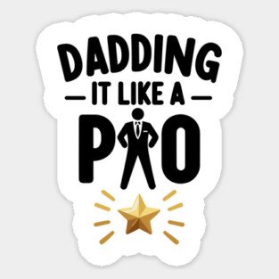 Dadding It Like a Pro Sticker