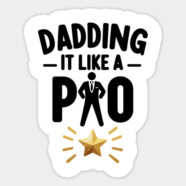 Dadding It Like a Pro Sticker by Frank Ring