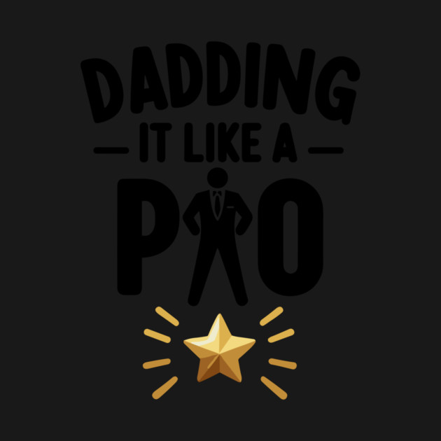Dadding It Like a Pro by Frank Ring