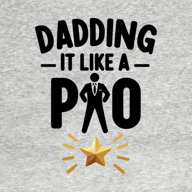 Dadding It Like a Pro by Frank Ring