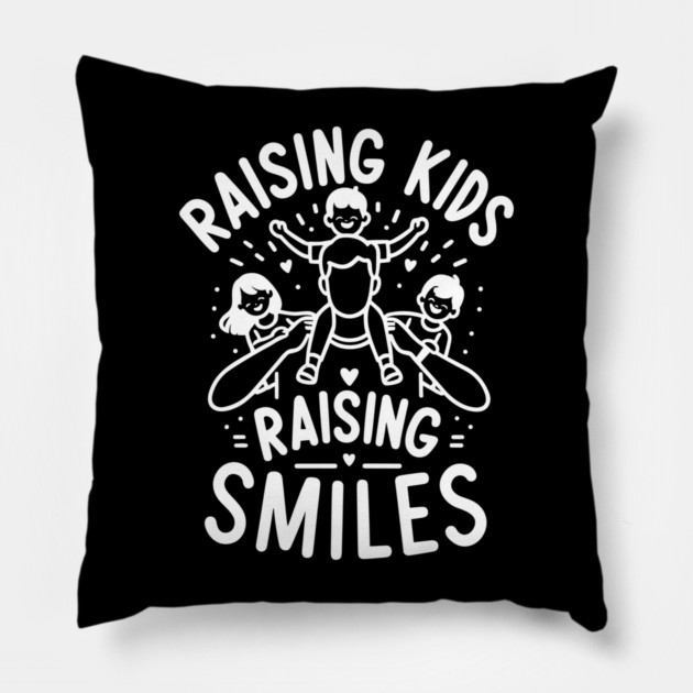 Raising Kids Raising Smiles Pillow by Frank Ring