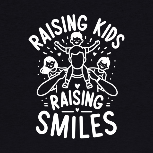 Raising Kids Raising Smiles by Frank Ring