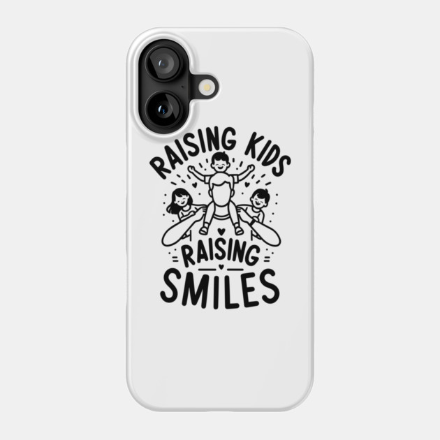 Raising Kids Raising Smiles Phone Case by Frank Ring