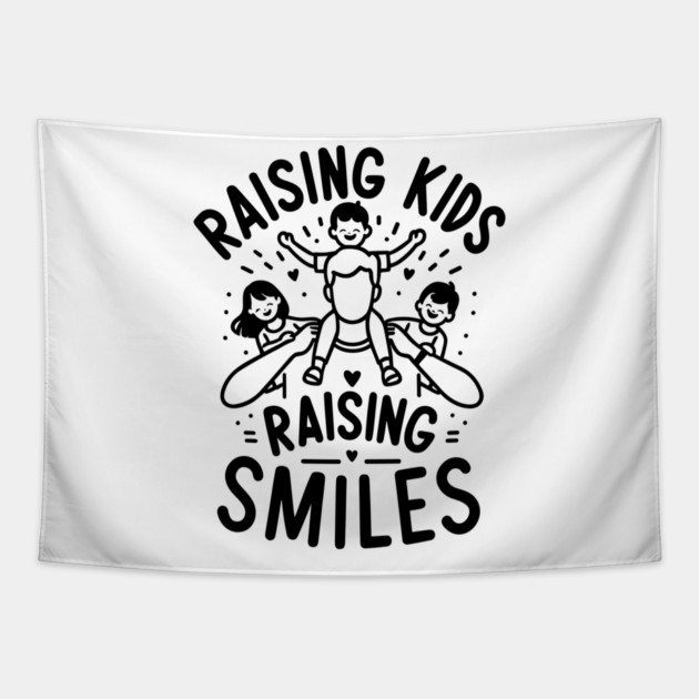 Raising Kids Raising Smiles Tapestry by Frank Ring