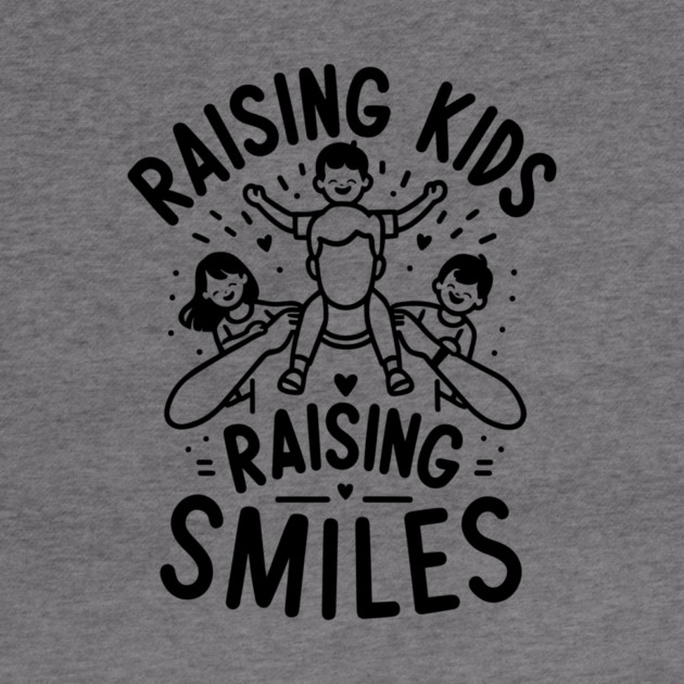 Raising Kids Raising Smiles by Frank Ring
