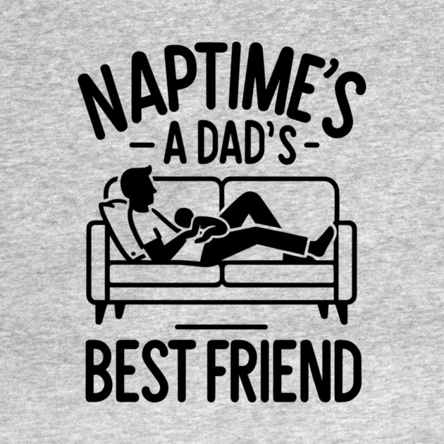 Naptime's a Dad's Best Friend by Frank Ring