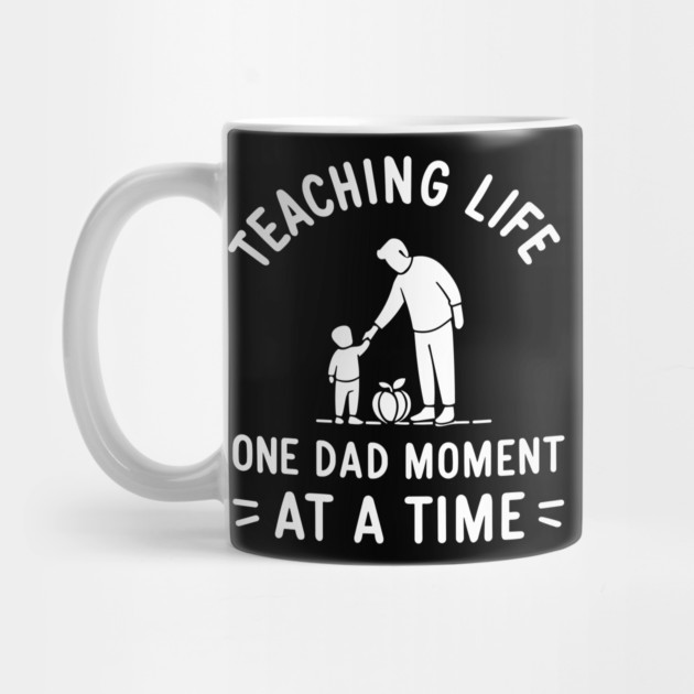 Teaching Life One Dad Moment at a Time by Frank Ring