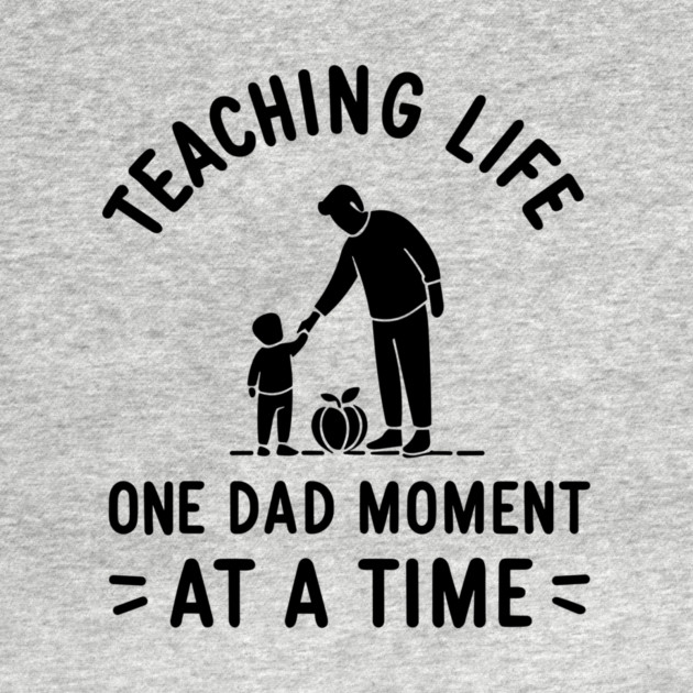 Teaching Life One Dad Moment at a Time by Frank Ring