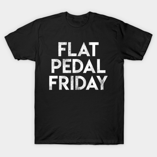 Flat Pedal Friday T-Shirt by BMX Style