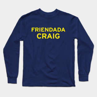 Friendada Craig Long Sleeve T-Shirt