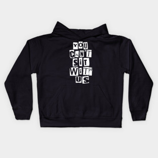 Sit With Us Kids Hoodie