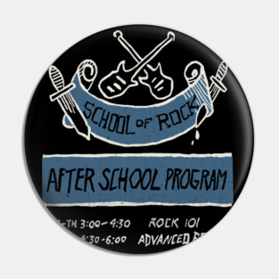 School of Rock After School Sign Pin