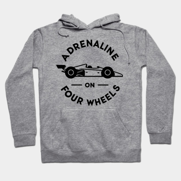 Adrenaline on Four Wheels Hoodie by Frank Ring