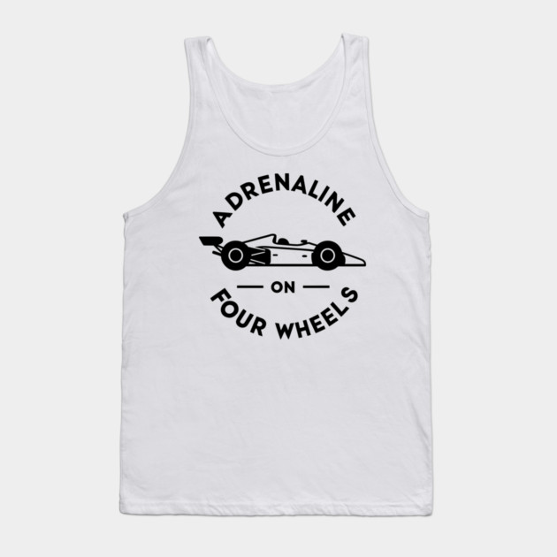 Adrenaline on Four Wheels Tank Top by Frank Ring