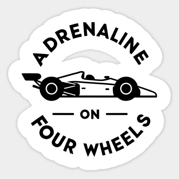 Adrenaline on Four Wheels Sticker by Frank Ring
