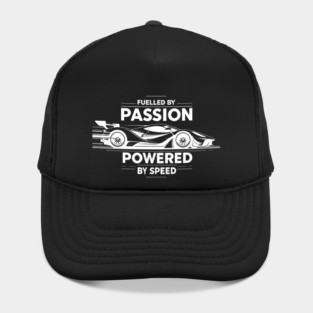 Fuelled by Passion Powered by Speed Hat