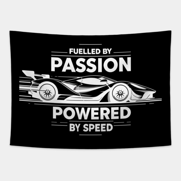 Fuelled by Passion Powered by Speed Tapestry by Frank Ring