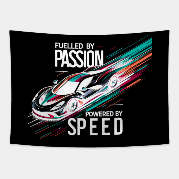 Fuelled by Passion Powered by Speed Tapestry by Frank Ring