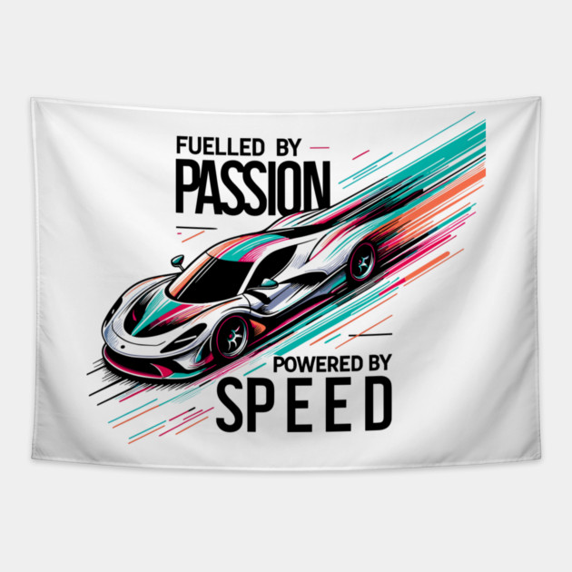 Fuelled by Passion Powered by Speed Tapestry by Frank Ring