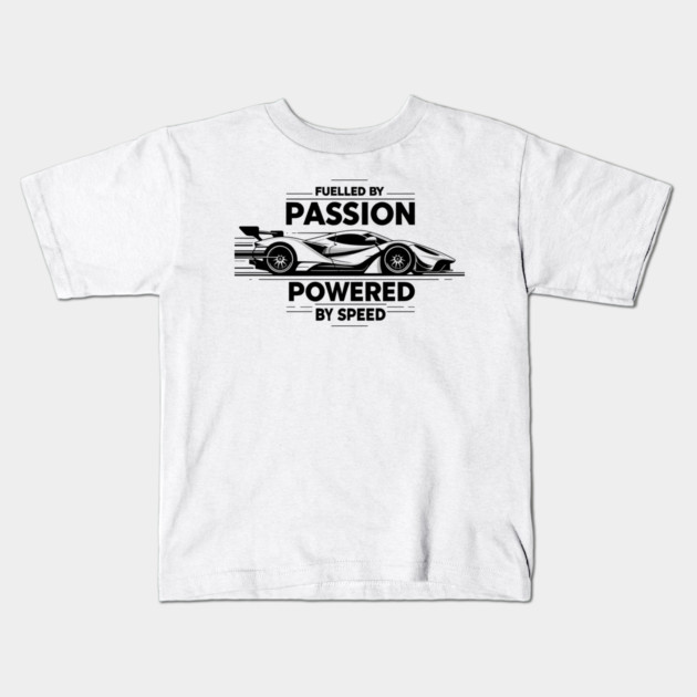 Fuelled by Passion Powered by Speed Kids T-Shirt by Frank Ring