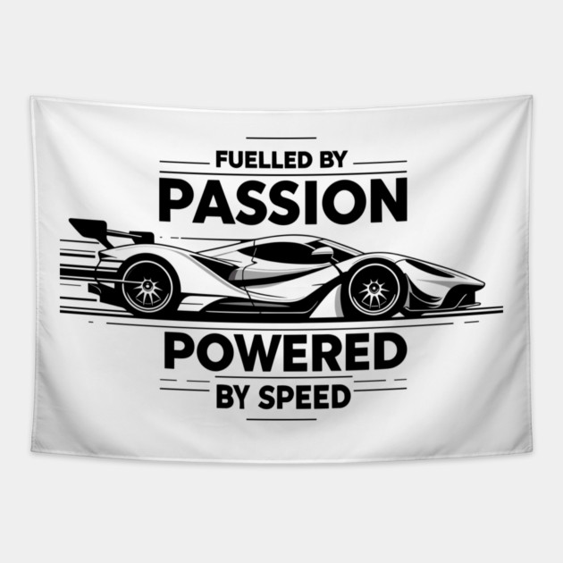 Fuelled by Passion Powered by Speed Tapestry by Frank Ring