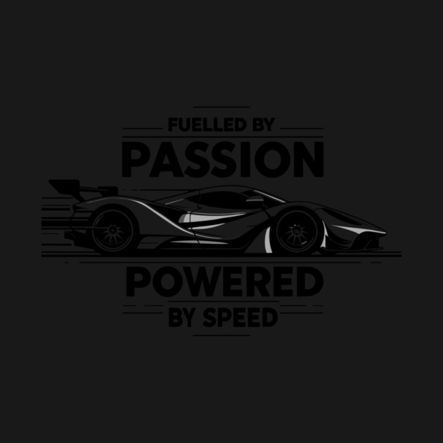 Fuelled by Passion Powered by Speed by Frank Ring
