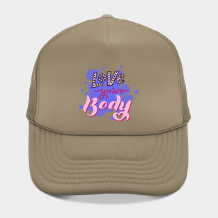 Love your body feminist quote. Hat