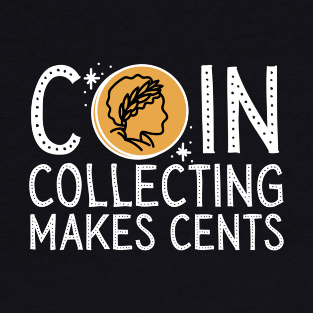 Coin Collecting Makes Cents by The WYLD Tribe