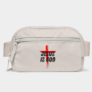 Jesus Is God Christian Quote Bag
