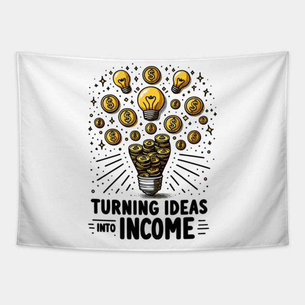 Turning Ideas Into Income Tapestry by Frank Ring