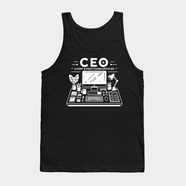 CEO Chief Everything Officer Tank Top by Frank Ring