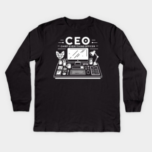 CEO Chief Everything Officer Kids Long Sleeve T-Shirt