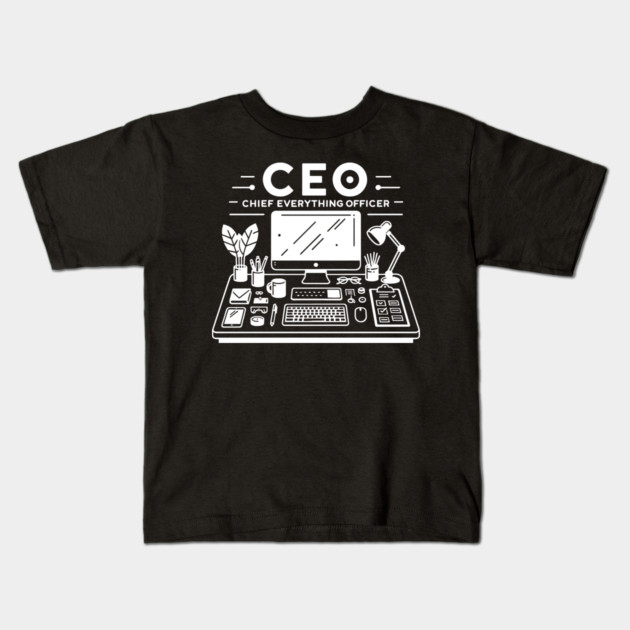 CEO Chief Everything Officer Kids T-Shirt by Frank Ring
