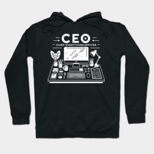 CEO Chief Everything Officer Hoodie