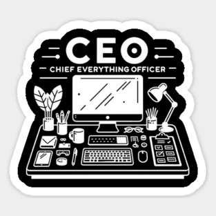 CEO Chief Everything Officer Sticker