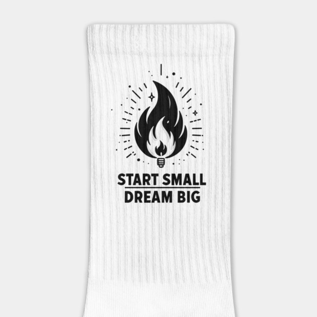 Start Small Dream Big by Frank Ring