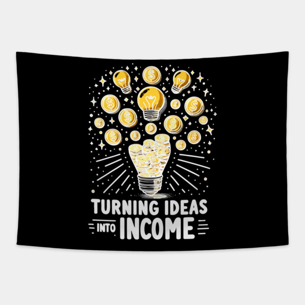 Turning Ideas Into Income Tapestry by Frank Ring