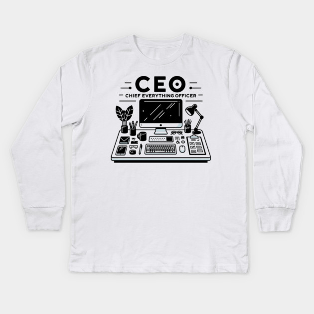 CEO Chief Everything Officer Kids Long Sleeve T-Shirt by Frank Ring