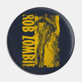 Rob Zombie Pin