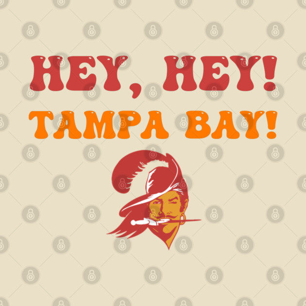 Hey, Hey! Tampa Bay! T-Shirt