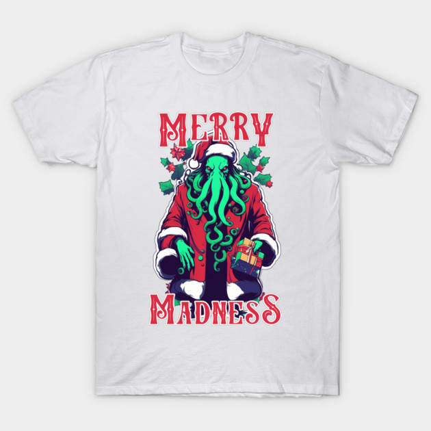 Cthulhu Santa - Lovecraftian Christmas Madness T-Shirt by WolfMerrik