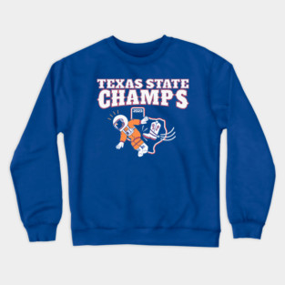 Texas State Champs Crewneck Sweatshirt