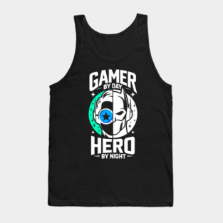 Gamer by Day Hero by Night Tank Top