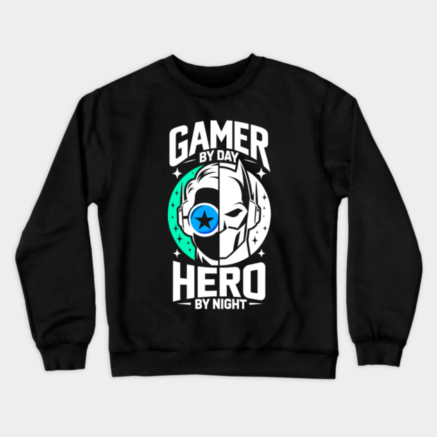 Gamer by Day Hero by Night Crewneck Sweatshirt by Frank Ring