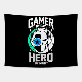 Gamer by Day Hero by Night Tapestry