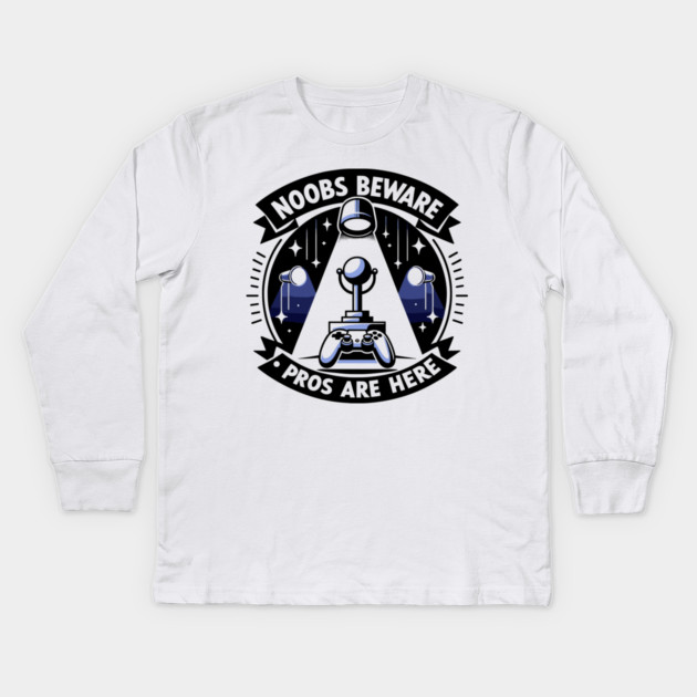 Noobs Beware Pros Are Here Kids Long Sleeve T-Shirt by Frank Ring
